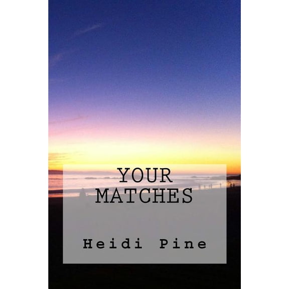 Your Matches (Paperback)