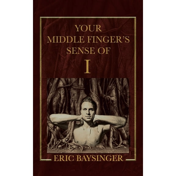 Your Middle Finger's Sense of I