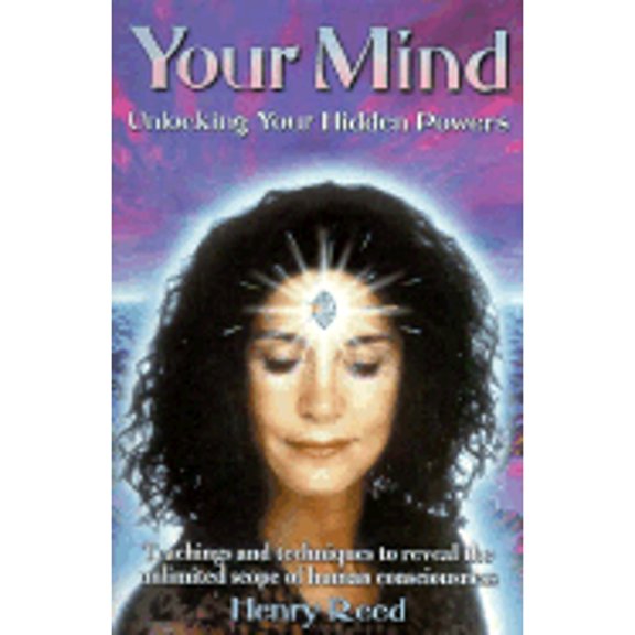Pre-Owned Your Mind: Unlocking Your Hidden Powers (Paperback) 0876043651 9780876043653