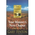 thumbnail image 1 of Pre-Owned The Pastor's Soul Series No 8: Your Ministry's Next Chapter, 9781556619755, 1556619758, Hardcover,, 1 of 1