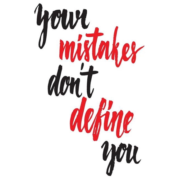 Your Mistakes Don't Define You, (Paperback)