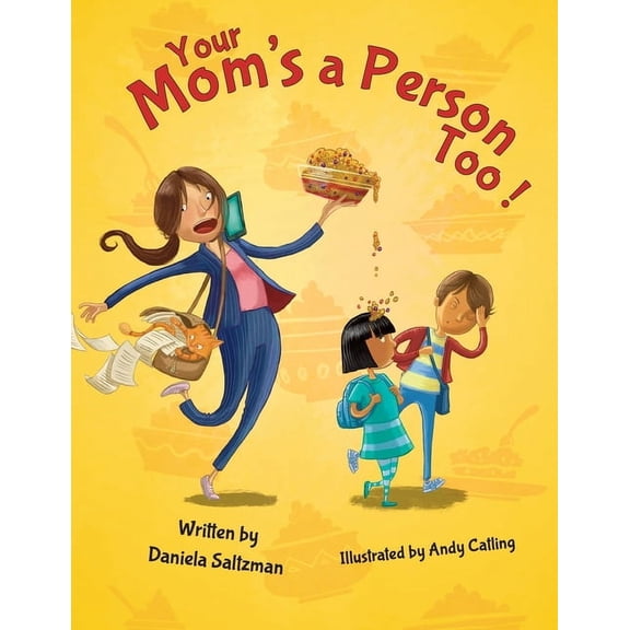 Your Mom's A Person Too!, (Paperback)