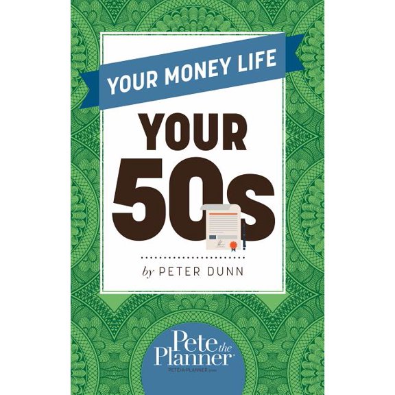 Your Money Life: Your 50s (Paperback)