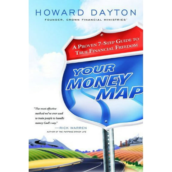 Pre-Owned Your Money Map: A Proven 7-Step Guide to True Financial Freedom (Paperback) 0802468683 9780802468680