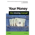 thumbnail image 1 of Pre-Owned Your Money: The Missing Manual (Paperback) 0596809409 9780596809409, 1 of 1