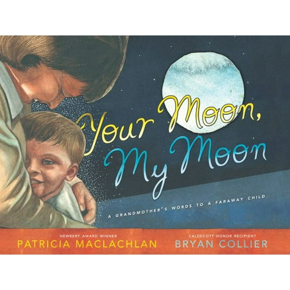 Pre-Owned Your Moon, My Moon: A Grandmother's Words to a Faraway Child (Hardcover) 1416979506 9781416979500