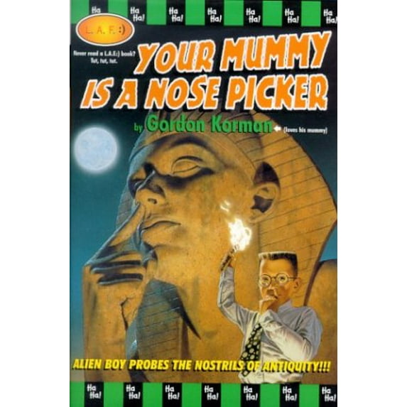 Pre-Owned Your Mummy Is a Nose Picker (Hardcover) 0786825871 9780786825875