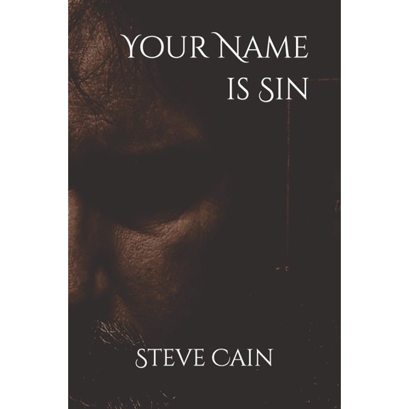 Your Name is Sin (Paperback)