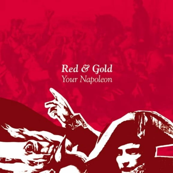 Your Napoleon Red & Gold (CD)