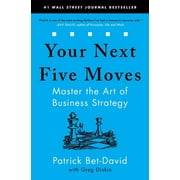 https://i5.walmartimages.com/seo/Your-Next-Five-Moves-Master-the-Art-of-Business-Strategy-Paperback_85f93e9f-88d9-444a-9aa9-d5378b22f301.1df5cc82ae057b68e685a83e5eced5a3.jpeg?odnWidth=180&odnHeight=180&odnBg=ffffff