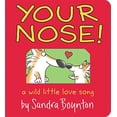 thumbnail image 1 of Pre-Owned Boynton on Board: Your Nose! (Board book), 1 of 1