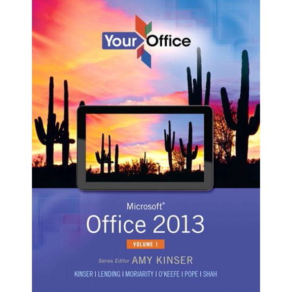 Pre-Owned Your Office : Microsoft Office 2013, Volume 1 9780133142693