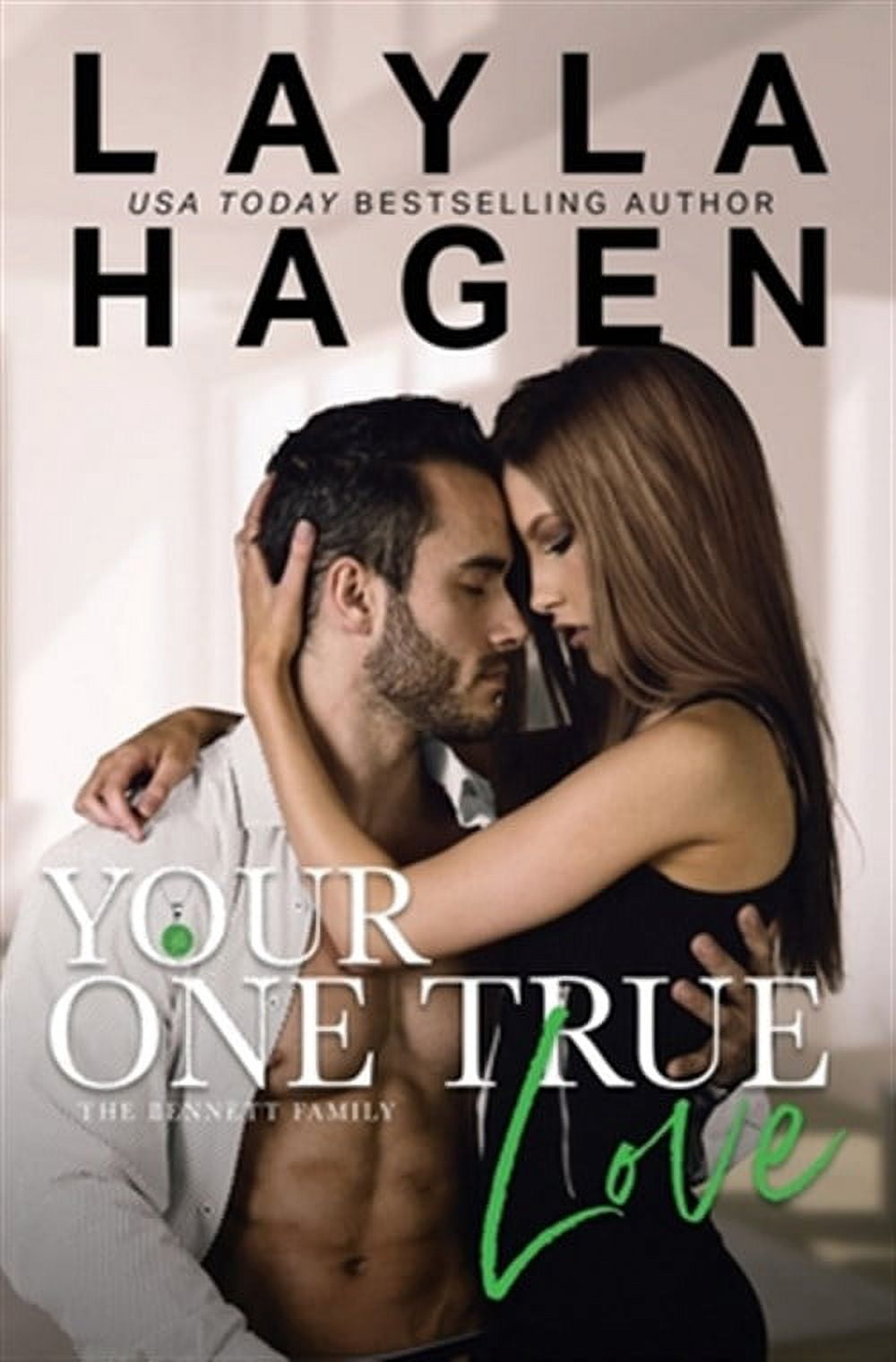 Your One True Love (Paperback) by Layla Hagen