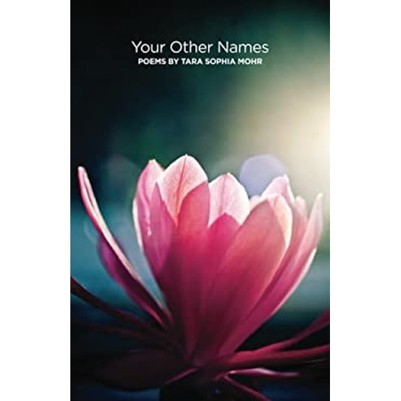 Pre-Owned Your Other Names: Poems by Tara Sophia Mohr (Paperback) 0615565646 9780615565644