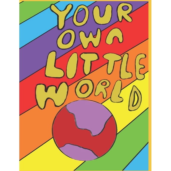 Your Own Little World (Paperback)