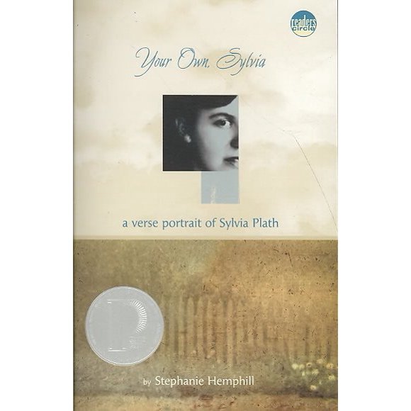 Your Own, Sylvia: A Verse Portrait of Sylvia Plath (Paperback)