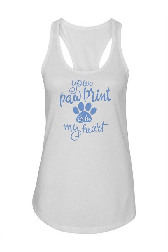 Your Paw Print Is In My Heart Tank Women -Image by Shutterstock, Female x-Large