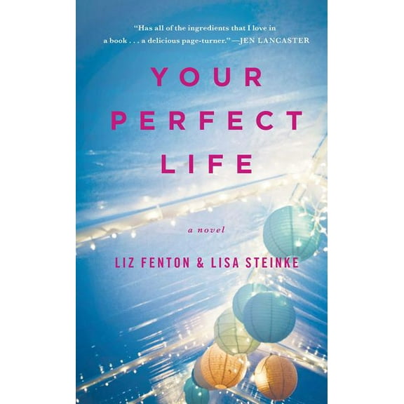 Your Perfect Life, (Paperback)
