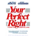 thumbnail image 1 of Pre-Owned Your Perfect Right: A Guide to Assertive Living (Paperback) 0915166127 9780915166121, 1 of 1