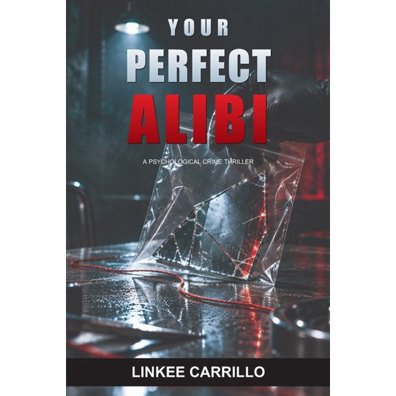 Your Perfect alibi: A Phycological Crime Thriller, (Paperback)