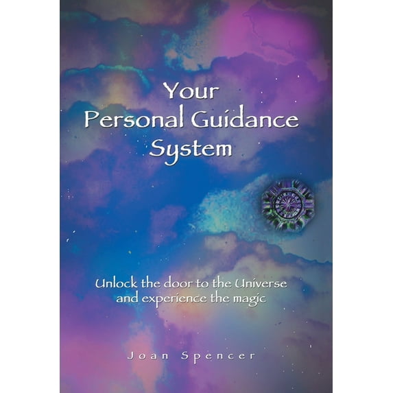 Your Personal Guidance System: Unlock the Door to the Universe and Experience the Magic (Hardcover)
