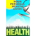 thumbnail image 1 of Pre-Owned Your Personal Health Guide:The Secret to Gaining and Maintaining Paperback Sam Queen, 1 of 1