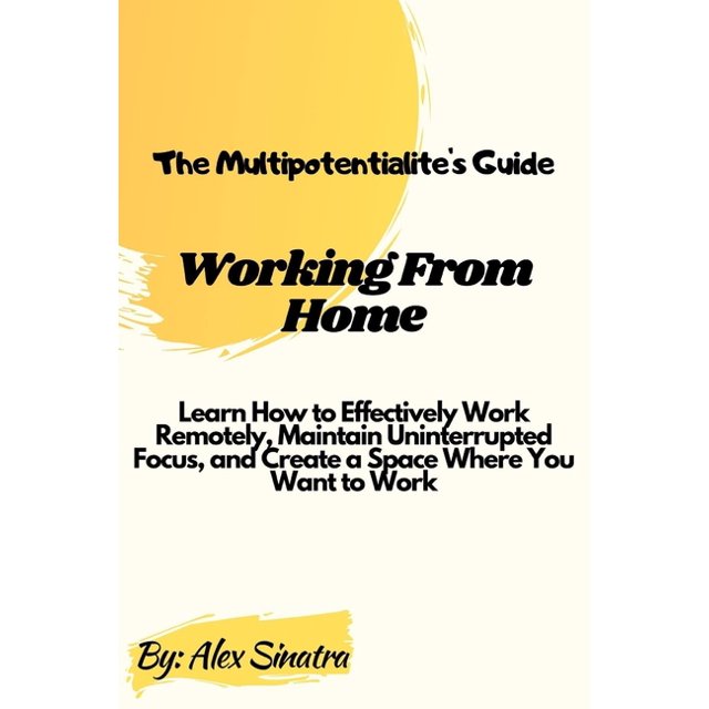 Your Potential for Everything The Multipotentialite's Guide Working