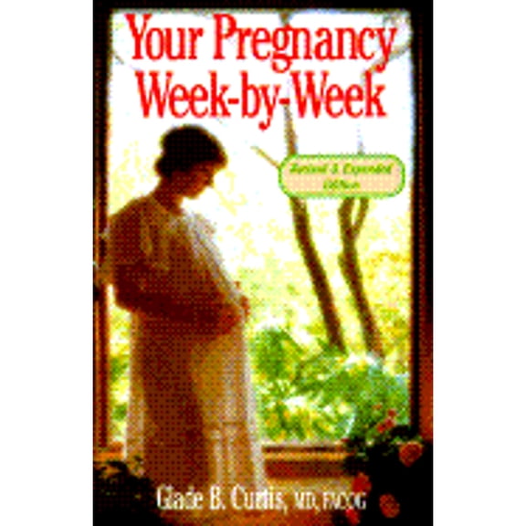 Pre-Owned Your Pregnancy Week-By-Week (Paperback)