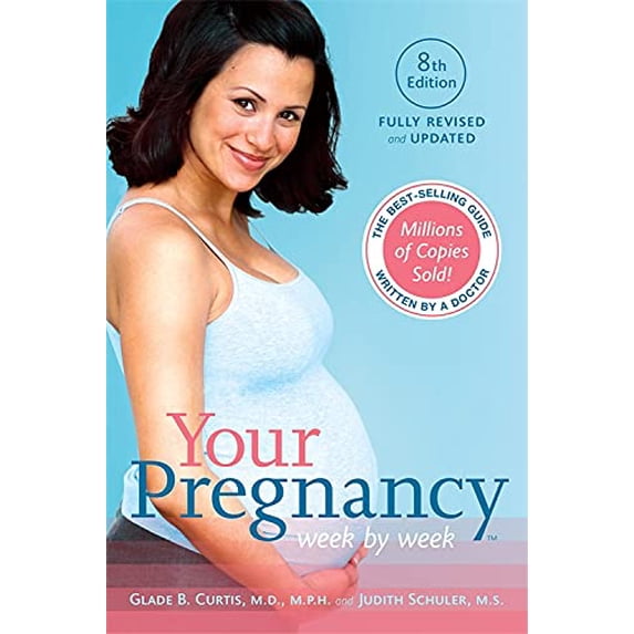 Pre-Owned Your Pregnancy Week by Week, 8th Edition Paperback