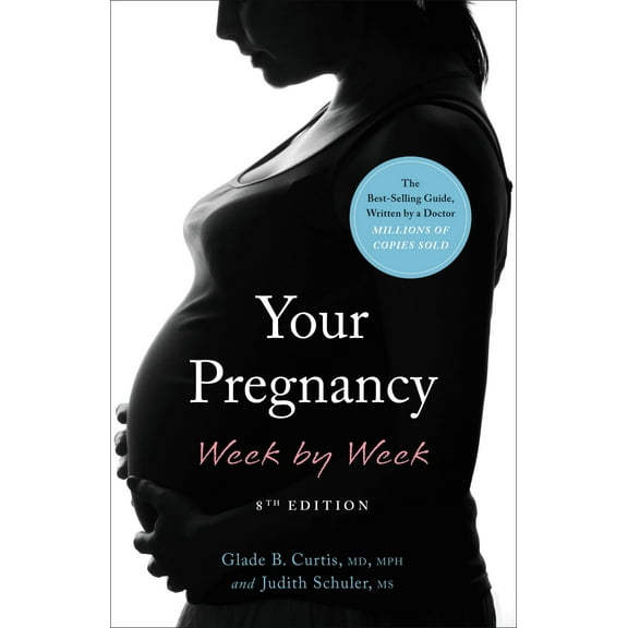 Your Pregnancy Week by Week (Edition 8) (Paperback)