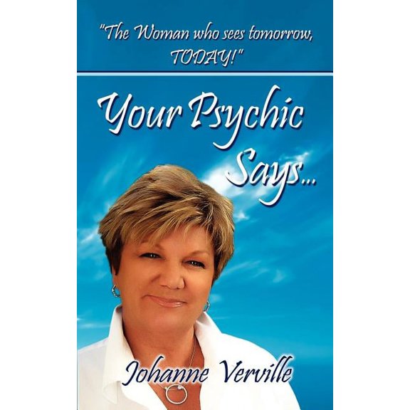 Your Psychic Says..., (Paperback)