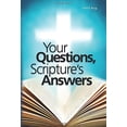 thumbnail image 1 of Pre-Owned Your Questions, Scripture's Answers (Paperback) 0810025426 9780810025424, 1 of 1