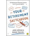 thumbnail image 1 of Your Retirement Sketchbook: 125 Retirement Planning Lessons from Financial Experts, (Paperback), 1 of 1