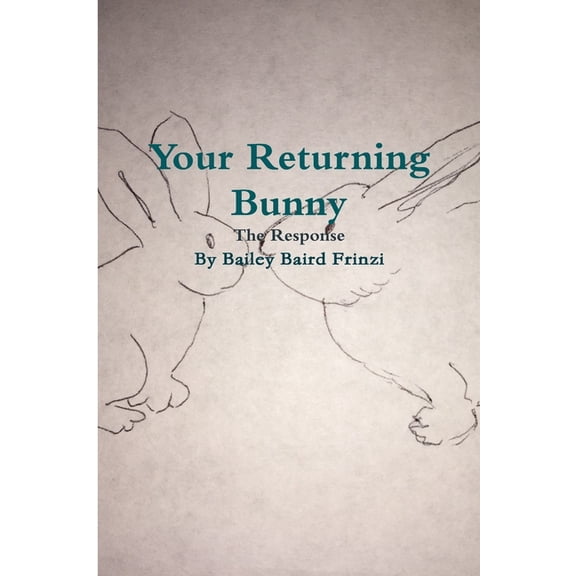 Your Returning Bunny, (Paperback)