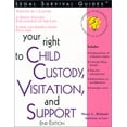 thumbnail image 1 of Pre-Owned Your Right to Child Custody, Visitation, and Support (Paperback) 1572481625 9781572481626, 1 of 1