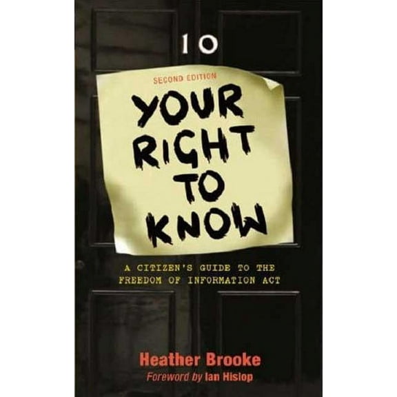 Your Right to Know: A Citizen's Guide to the Freedom of Information Act (Paperback)