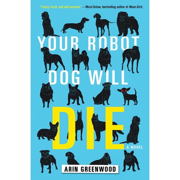 Your Robot Dog Will Die (Paperback)