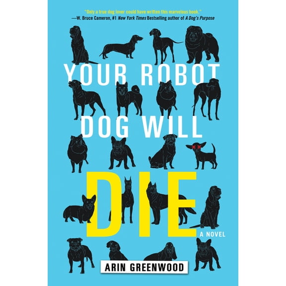 Your Robot Dog Will Die (Paperback)