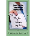 thumbnail image 1 of Your Rx for Overcoming Temptation: Go From Battling to Breaking Your Addictions (PrayerScripts) (Volume 3), 1 of 1