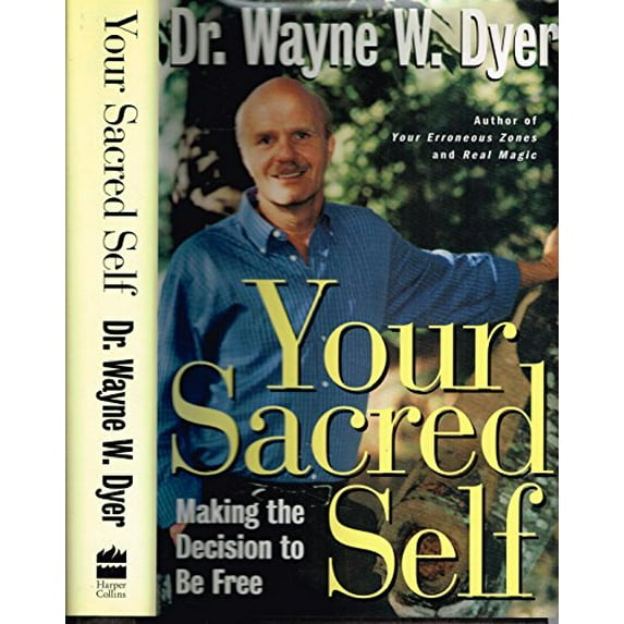 Pre-Owned Your Sacred Self (Hardcover) 0060177861 9780060177867