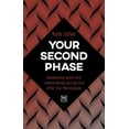 thumbnail image 1 of Your Second Phase : Reclaiming Work and Relationships During and After Menopause (Paperback), 1 of 1