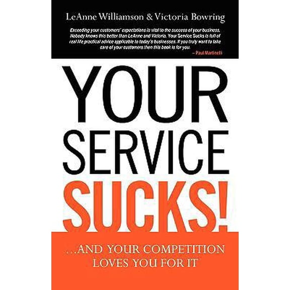 Pre-Owned Your Service Sucks! (Paperback) 1599302845 9781599302843