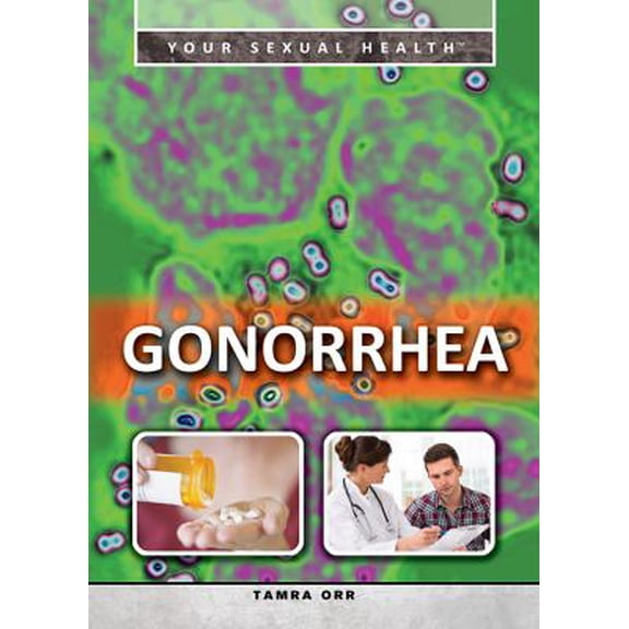 Pre-Owned Gonorrhea (Hardcover) 9781499460582