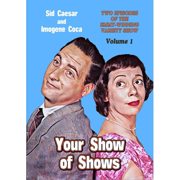 Your Show of Shows: Volume 1