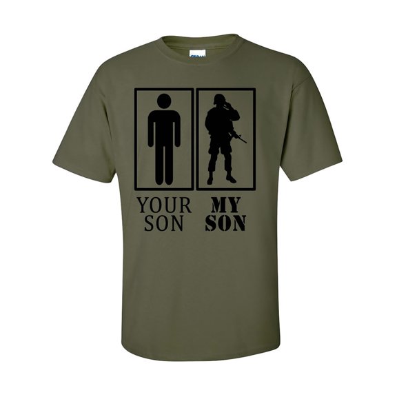Your Son, My Son Military Short Sleeve T-Shirt