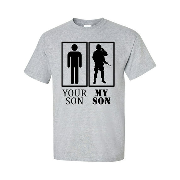 Your Son, My Son Military Short Sleeve T-Shirt