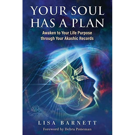 Pre-Owned Your Soul Has a Plan: Awaken to Your Life Purpose through Your Akashic Records (Paperback) 1958921114 9781958921111