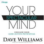 Your Spectacular Mind Unleash Your God-Given Pote CD