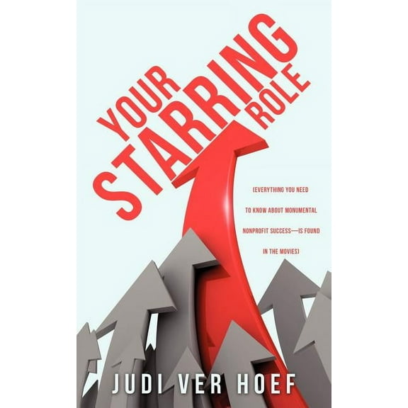 Your Starring Role, (Paperback)