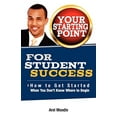 thumbnail image 1 of Pre-Owned Your Starting Point For Student Success (Paperback) 0982431902 9780982431900, 1 of 1
